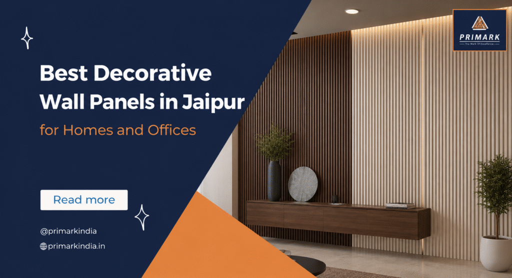 Best Decorative Wall Panels in Jaipur for Homes and Offices